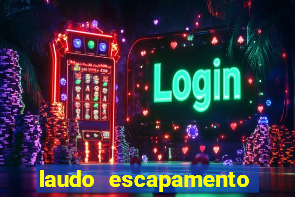 laudo escapamento fortuna pdf